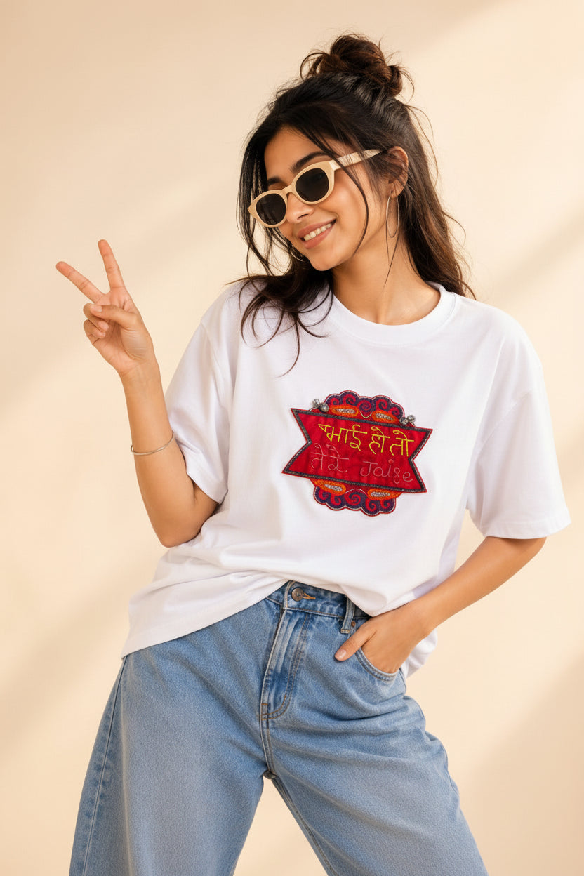 Bhai ho to tere jaisa Hand Embroidered oversized T Shirt White